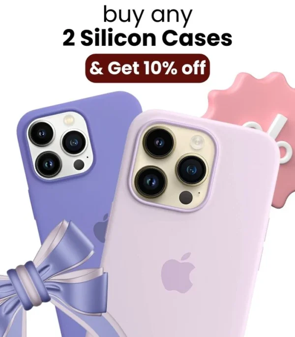 Buy 2 And Get 10% OFF (Silicon cases)