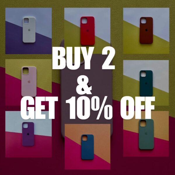 Buy 2 And Get 10% OFF (Silicon cases)